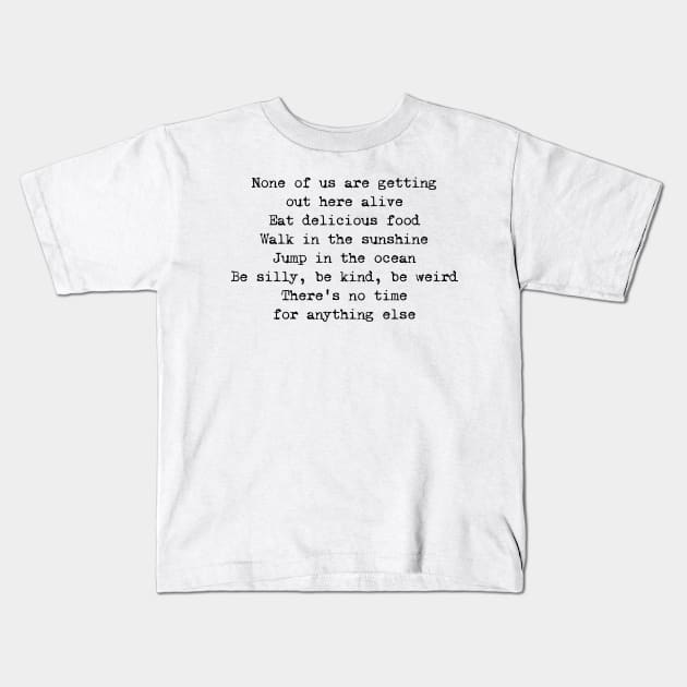 None Of Us (Black) Kids T-Shirt by Z1